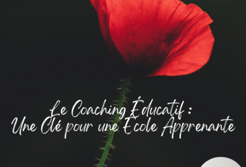 Le Coaching Éducatif Une Clé pour une École Apprenante